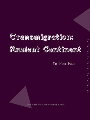 Transmigration: Ancient Continent